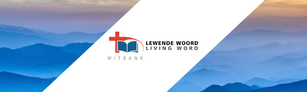 Lewende Woord Witbank main banner image