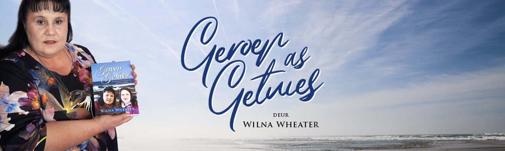 Geroep as Getuies - Wilna Wheater main banner image