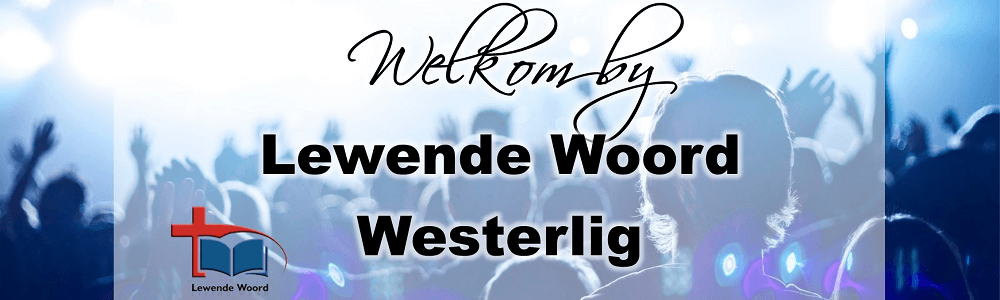 Lewende Woord Westerlig banner