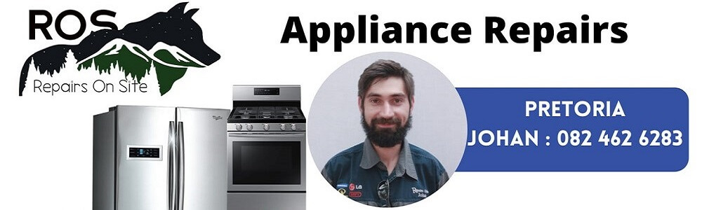 Repairs On Site - Domestic Appliances - Pretoria banner