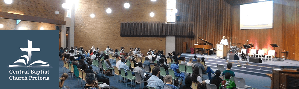 Central Baptist Church Pretoria banner