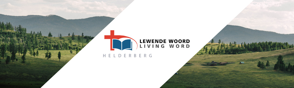 Lewende Woord Helderberg banner
