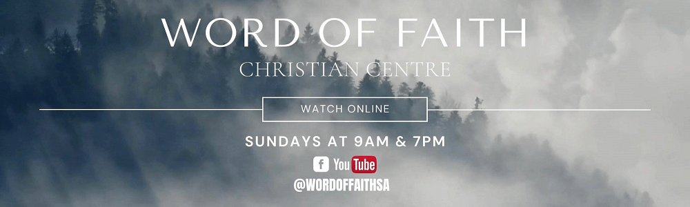 Word of Faith Christian Centre banner