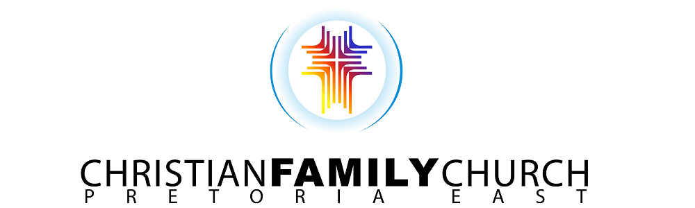 Christian Family Church Pretoria East (CFC) banner