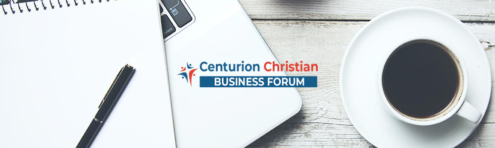 Centurion Christian Business Forum (CCBF) banner