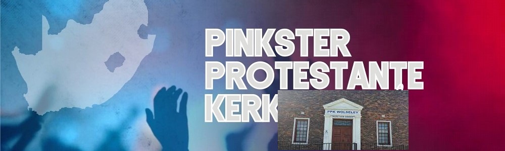 Pinkster Protestante Kerk (Wolseley) banner